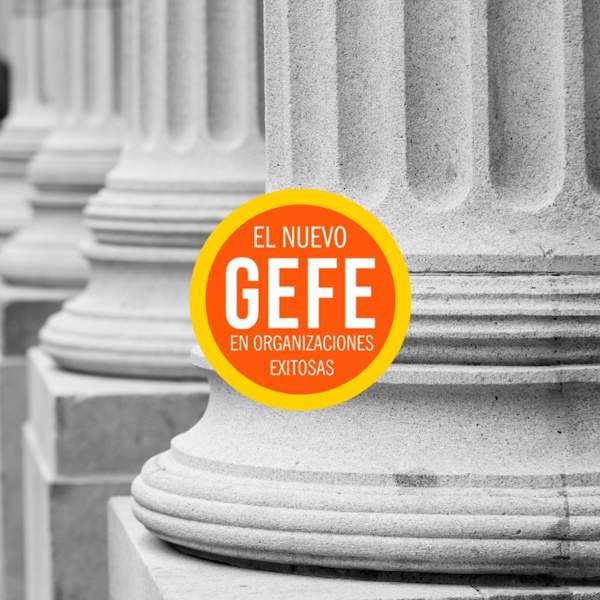 GEFE Gestores de Felicidad: Taller de Liderazgo para articular la felicidad laboral y la productividad